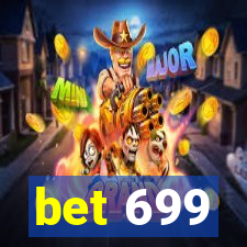 bet 699